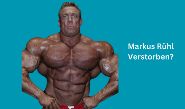 Markus Rühl Verstorben? Die Wahrheit über den Bodybuilding-Star und ...